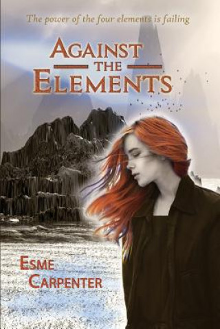 Kniha Against the Elements Esme Carpenter