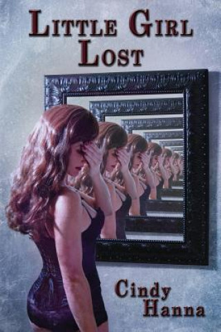 Book Little Girl Lost Cindy Hanna