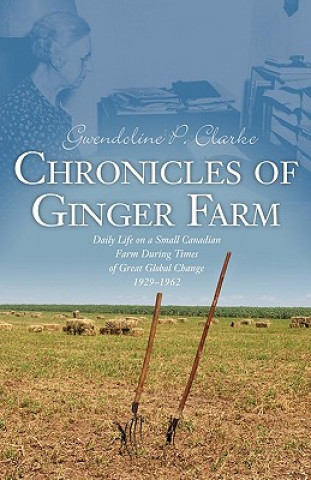 Książka Chronicles of Ginger Farm Gwendoline P. Clarke