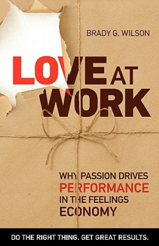 Kniha Love at Work Brady G. Wilson