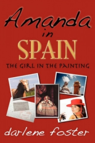 Buch Amanda in Spain Darlene Foster