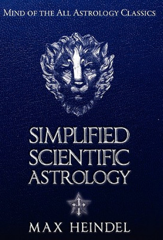 Knjiga Simplified Scientific Astrology Max Heindel