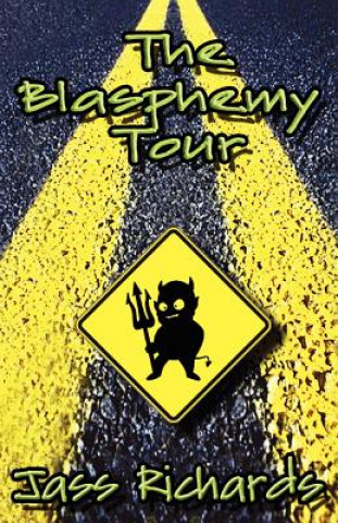 Buch Blasphemy Tour Jass Richards