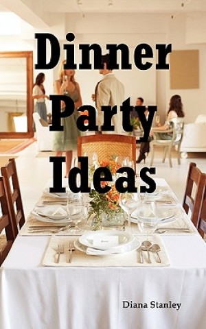 Carte Dinner Party Ideas Diana Stanley