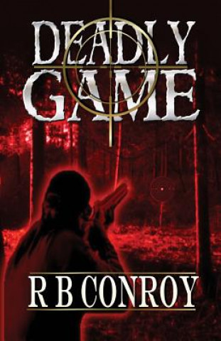 Carte Deadly Game R B Conroy