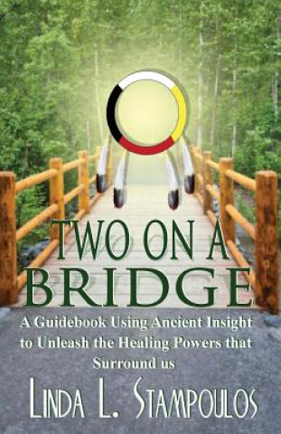 Buch Two on a Bridge Linda L. Stampoulos