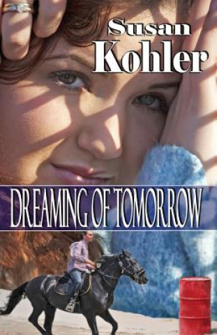 Kniha Dreaming of Tomorrow Susan Kohler