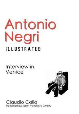 Книга Antonio Negri Illustrated Claudio Calia