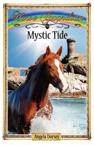 Livre Mystic Tide Angela Dorsey