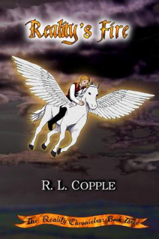 Kniha Reality's Fire R. L. Copple