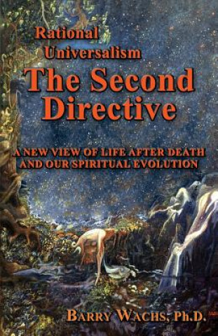 Livre Rational Universalism, The Second Directive Barry Wachs