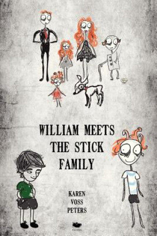 Książka William Meets the Stick Family Karen Voss Peters