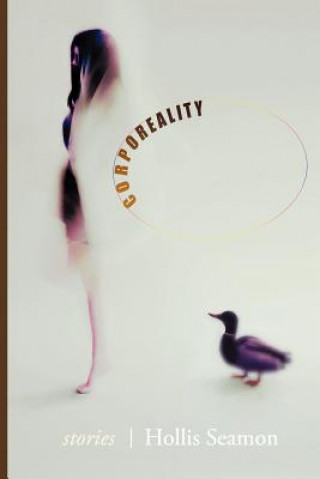 Livre Corporeality Hollis Seamon