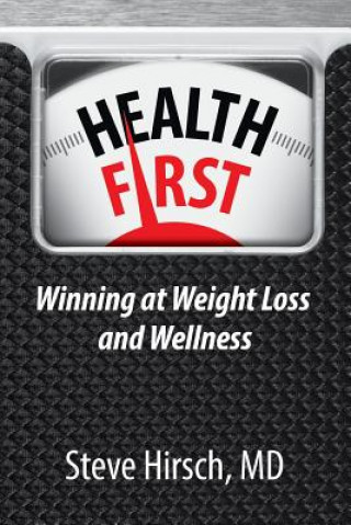 Libro Health First Steve Hirsch