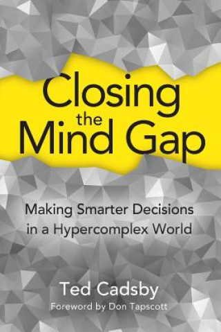 Buch Closing the Mind Gap Ted Cadsby