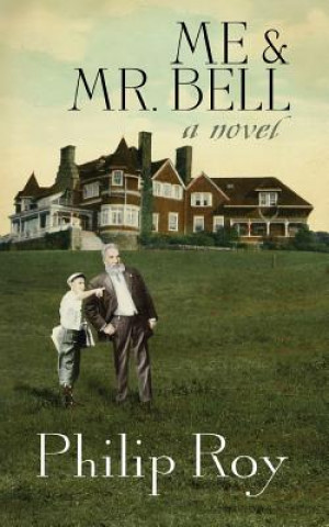 Книга Me & Mr. Bell Philip Roy