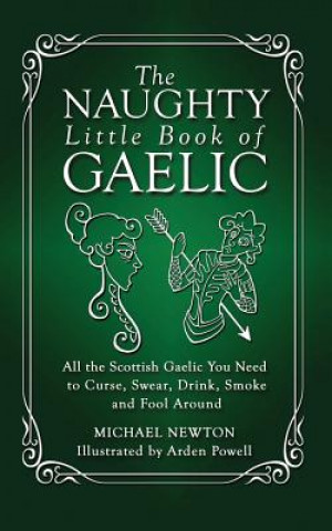 Книга Naughty Little Book of Gaelic Newton