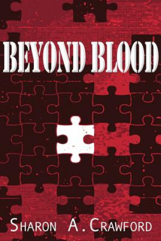 Книга Beyond Blood Sharon A Crawford