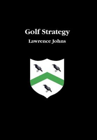 Книга Golf Strategy Lawrence Johns