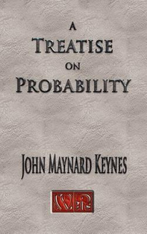 Carte Treatise On Probability - Unabridged John Maynard Keynes