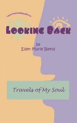 Kniha Looking Back Ellen Marie Blend