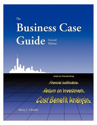 Książka Business Case Guide Marty J Schmidt