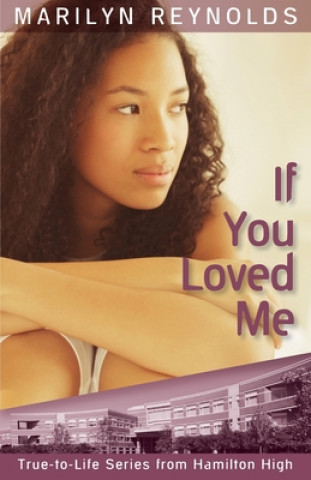 Книга If You Loved Me Marilyn Reynolds