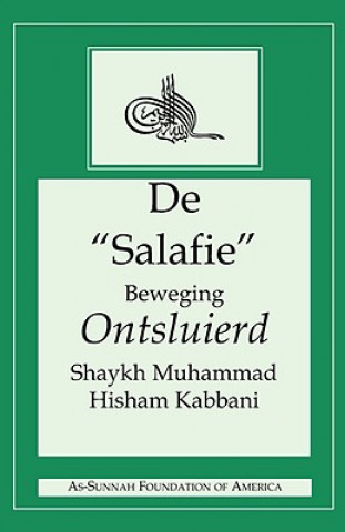 Libro De "Salafie" Beweging Ontsluierd Shaykh Muhammad Hisham Kabbani