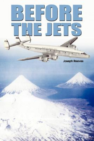 Könyv Before the Jets Joseph Reeves