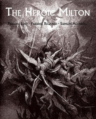 Könyv Heroic Milton John Milton