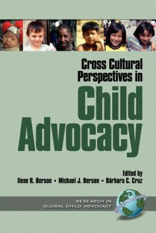 Livre Cross Cultural Perspectives in Child Advocacy Barbara C. Cruz