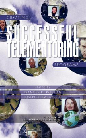 Buch Creating Successful Telementoring Programs Frances K. Kochan