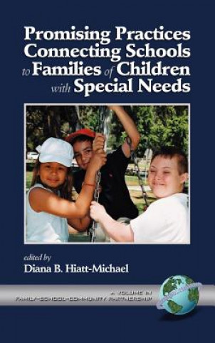Könyv Promising Practices For Family Involvement With Sp Diana B. Hiatt-Michael