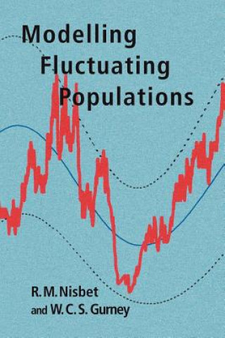 Könyv Modelling Fluctuating Populations W. C. Gurney