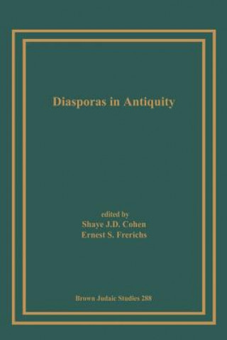 Carte Diasporas in Antiquity Shaye J. D. Cohen