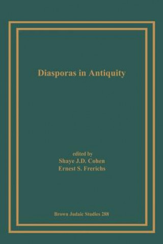 Βιβλίο Diasporas in Antiquity Shaye J. D. Cohen