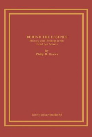 Kniha Behind the Essenes Philip R. Davies