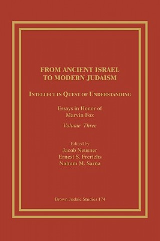 Kniha From Ancient Israel to Modern Judaism Ernest S. Frerichs