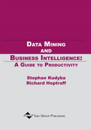 Livre Data Mining and Business Intelligence-A Guide To Productivity Richard Hoptroff