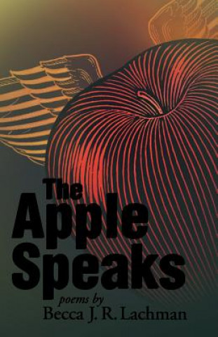 Libro Apple Speaks Becca J. R. Lachman