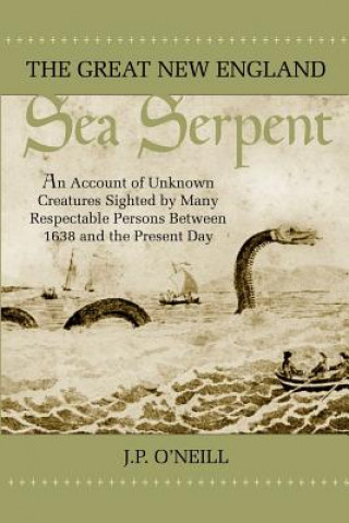 Carte Great New England Sea Serpent J P O'Neill