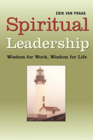 Libro Spiritual Leadership Erik Van Praag