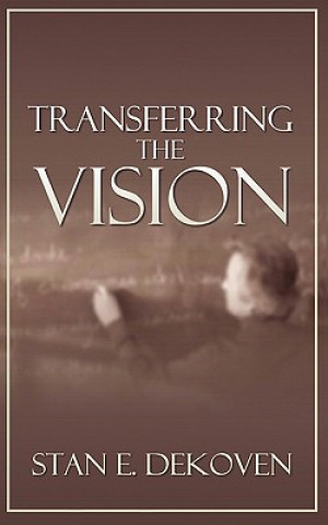 Kniha Transferring the Vision DeKoven