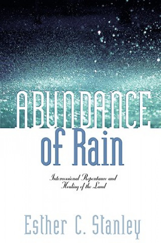 Книга Abundance of Rain Esther C Stanley