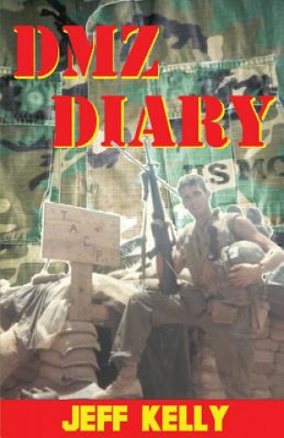 Buch DMZ Diary Jeff Kelly