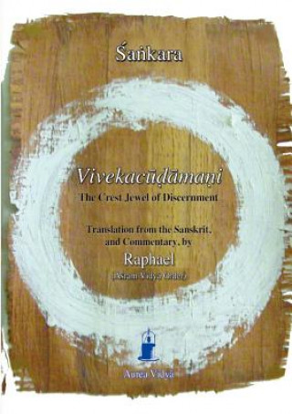 Kniha Vivekacudamani, The Crest Jewel of Discernment Sankara