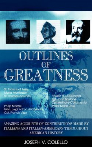 Kniha Outlines of Greatness Joseph V Colello