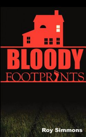 Kniha Bloody Footprints Roy Simmons