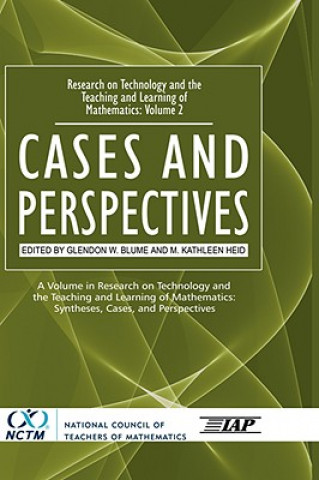 Βιβλίο Research on Technology in the Teaching and Learning of Mathematics v. 2; Cases and Perspectives Glendon W. Blume