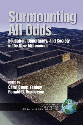 Книга Surmounting the Odds Carol Camp Yeakey